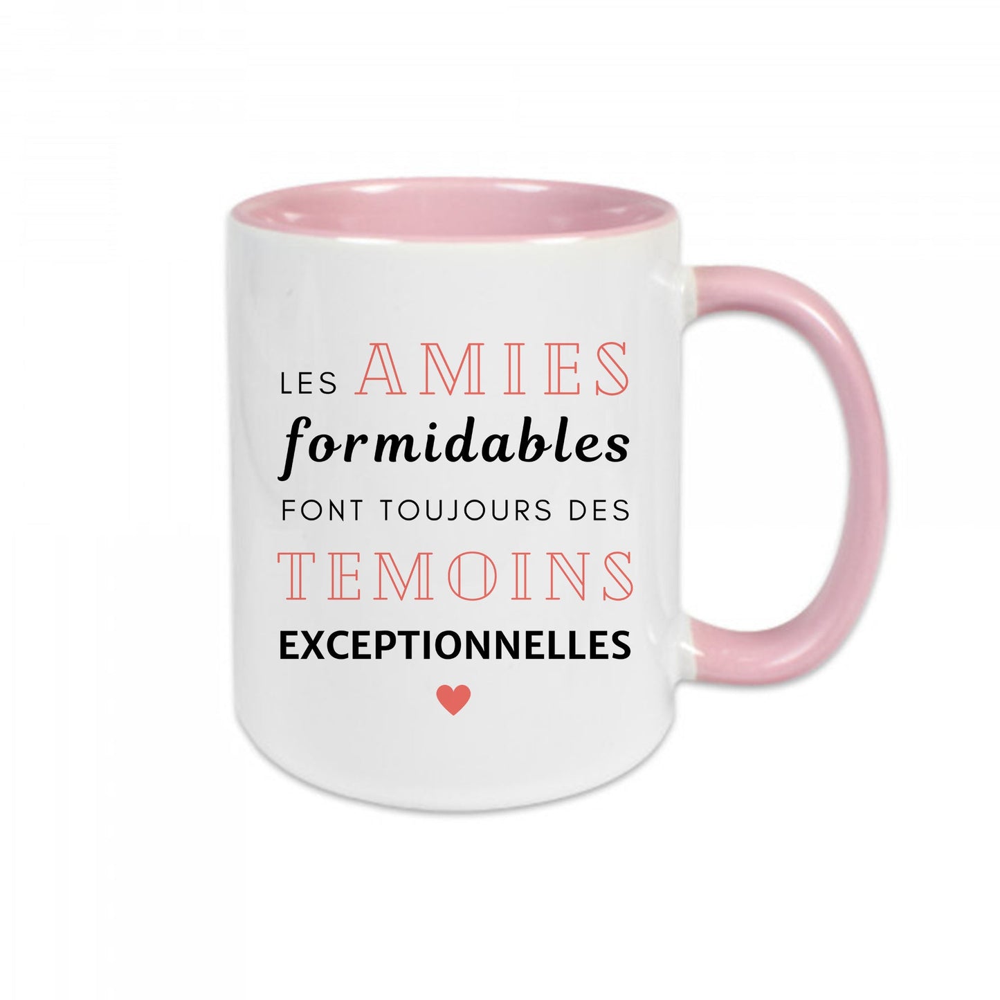Mug céramique Les amies formidables font toujours des témoins exceptionnelles Encre et Créations