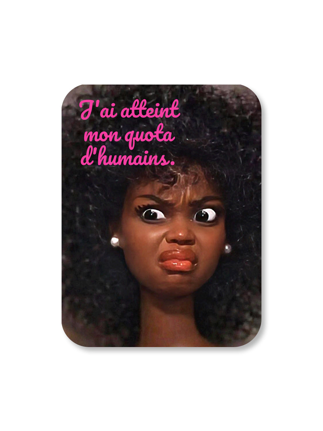 Aimant J'ai atteint mon quota d'humains