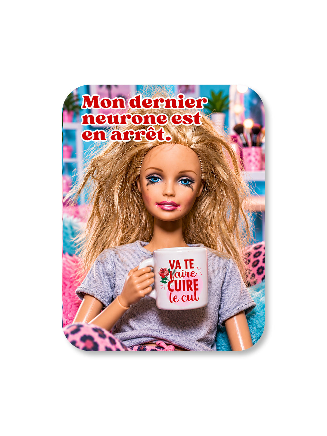 Aimant Mon dernier neurone est en arrêt Encre et Créations