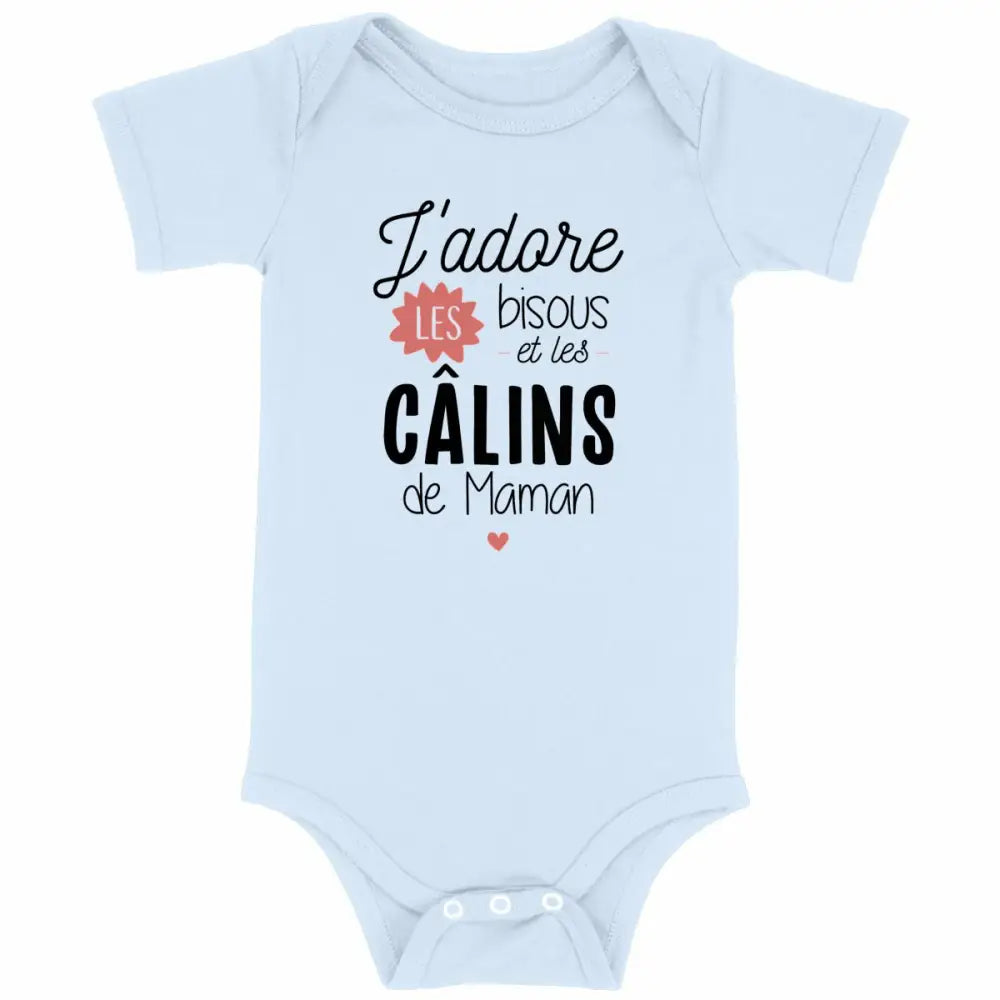 Body bébé J'adore les bisous et les câlins de maman