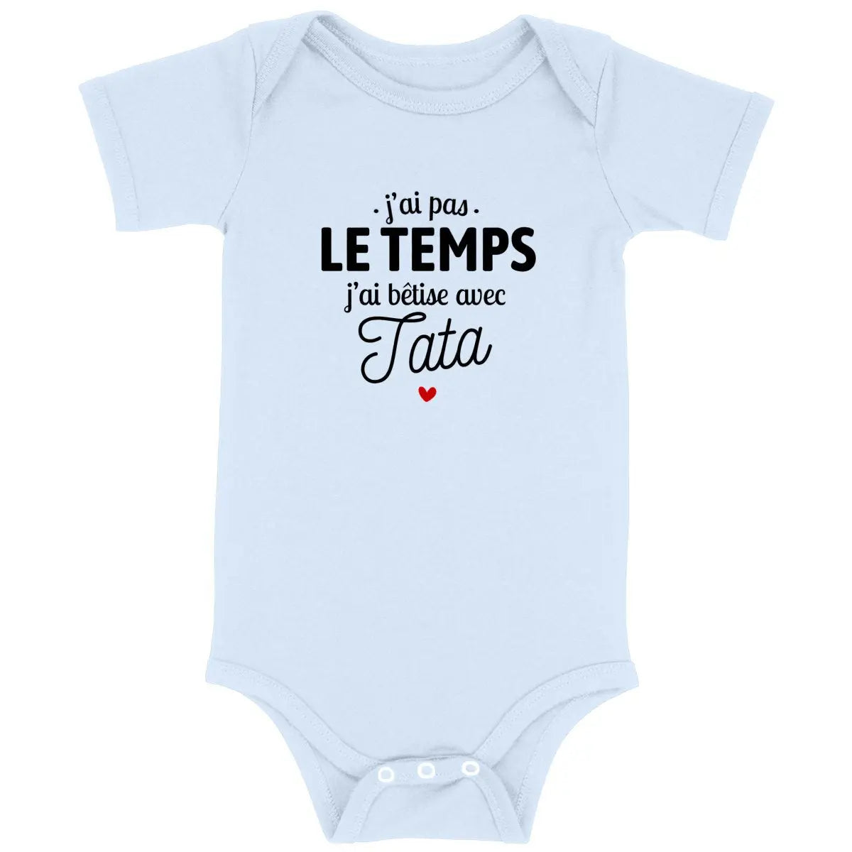 Body bébé J'ai bêtise avec tata