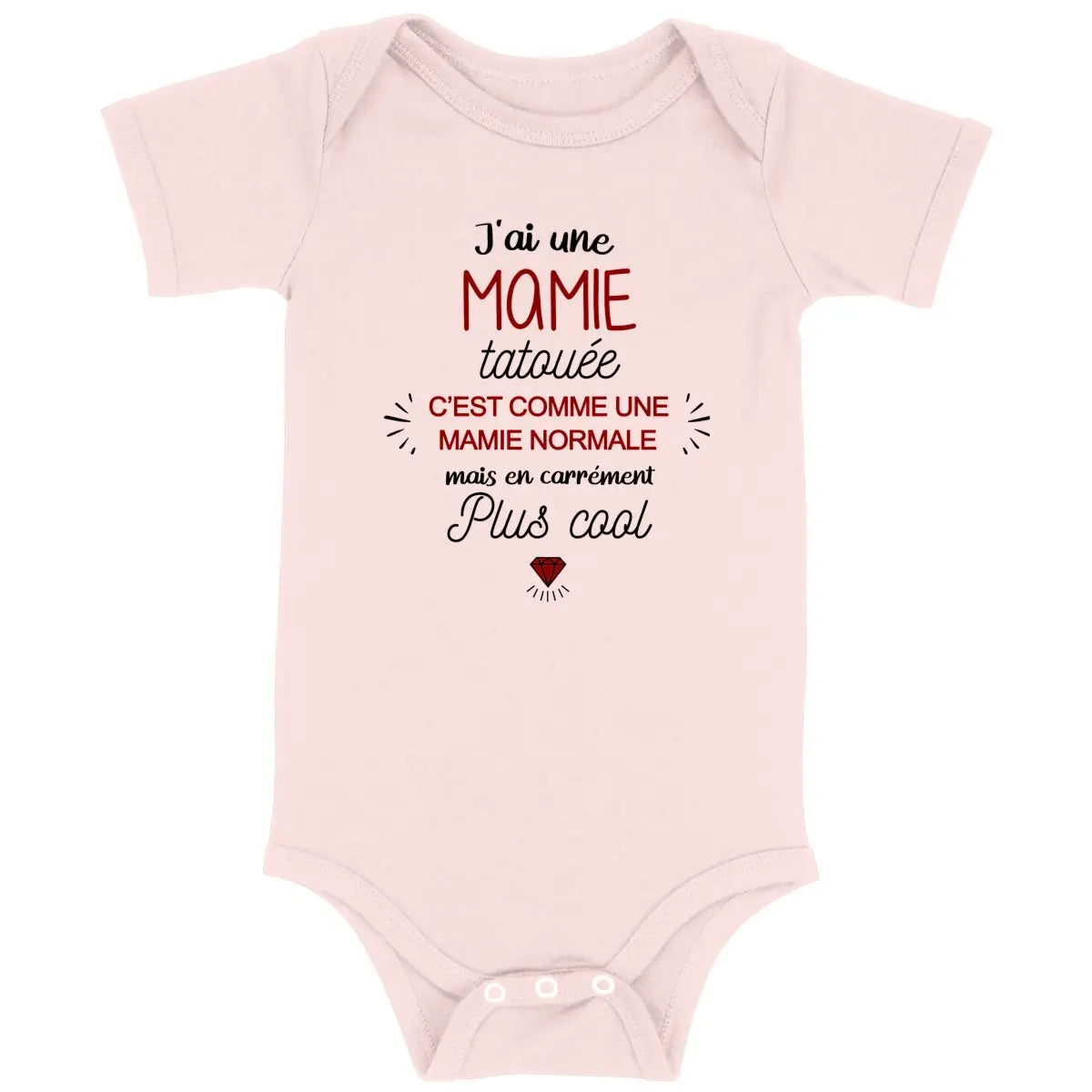Body bébé J'ai une mamie tatouée