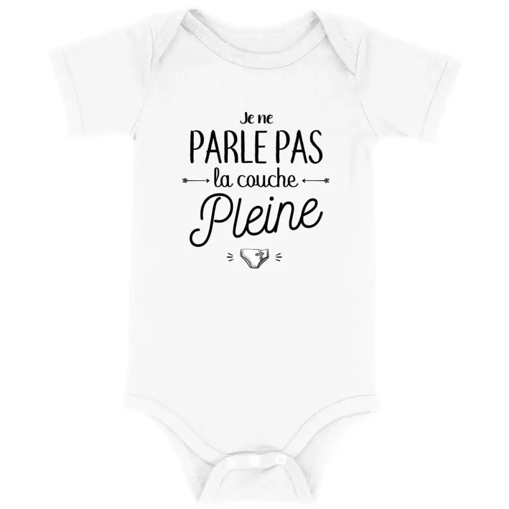 Body bébé Je ne parle pas la couche pleine