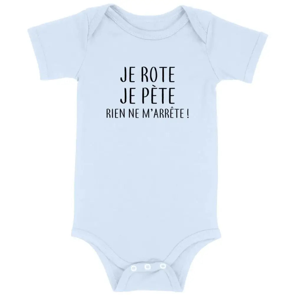 Body bébé Je rote je pète rien ne m'arrête