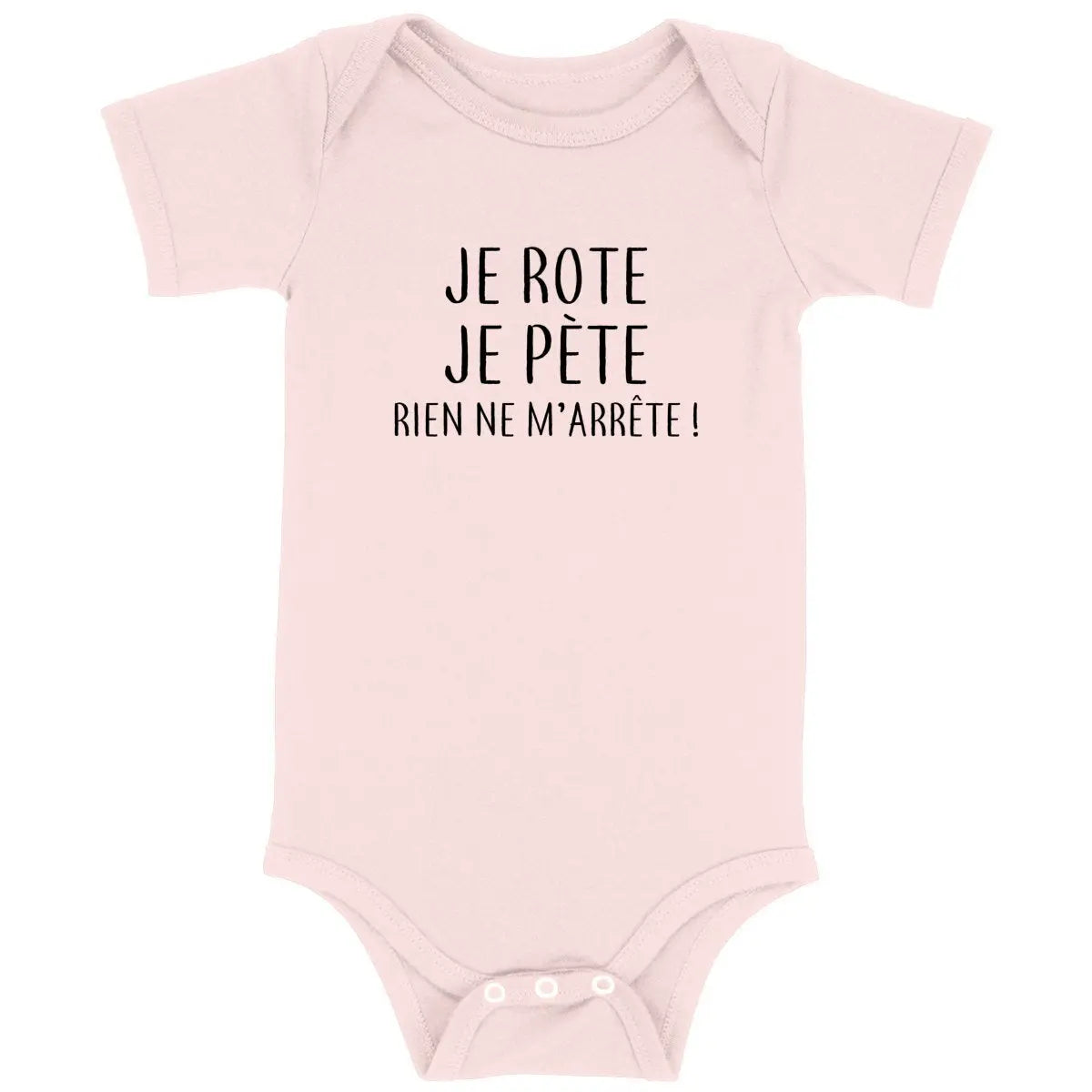 Body bébé Je rote je pète rien ne m'arrête
