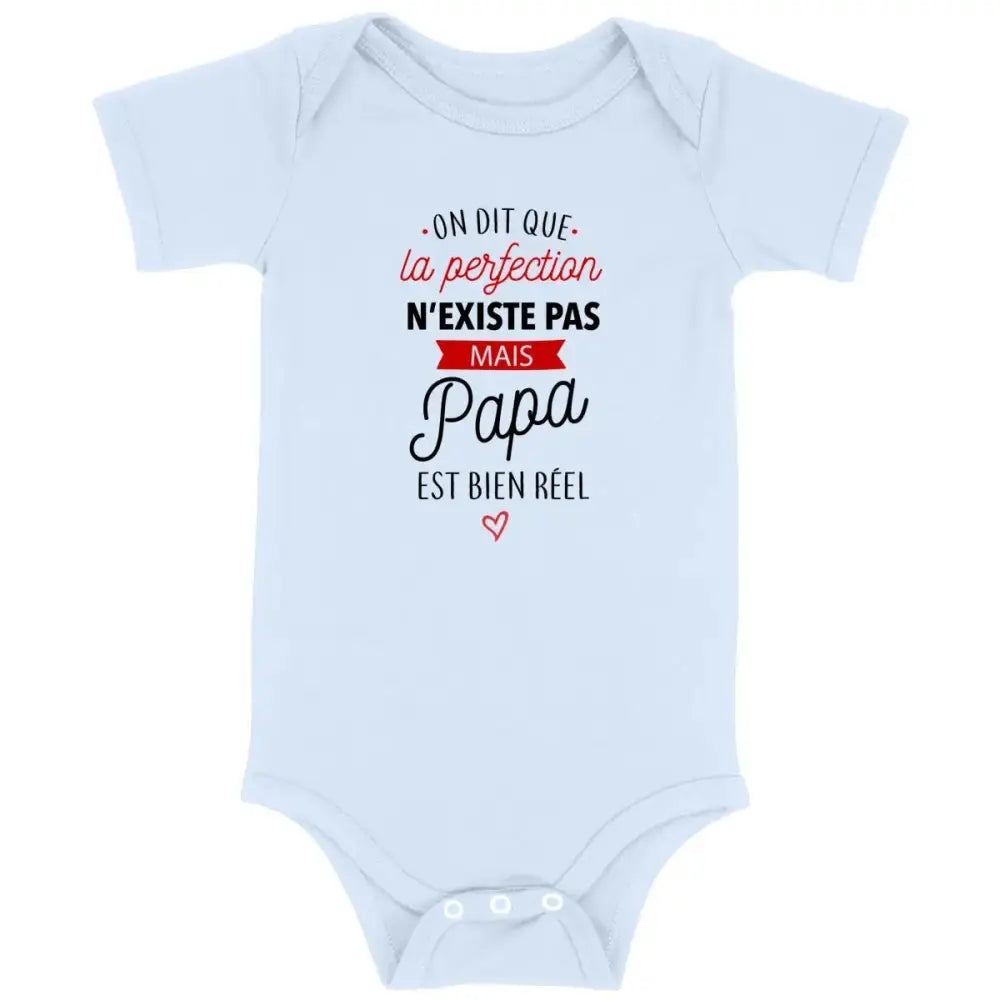 Body bébé La perfection Papa