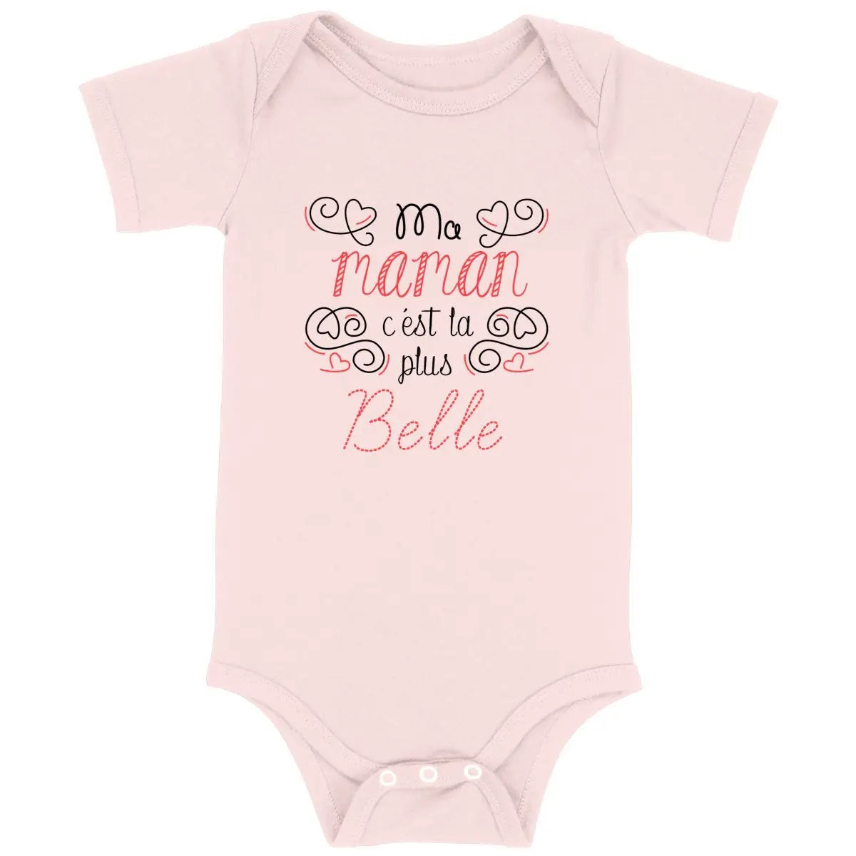 Body bébé Ma maman c'est la plus belle