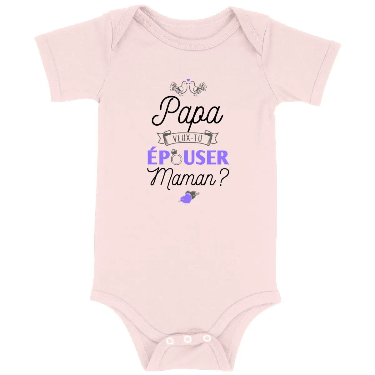 Body bébé Papa veux tu épouser Maman