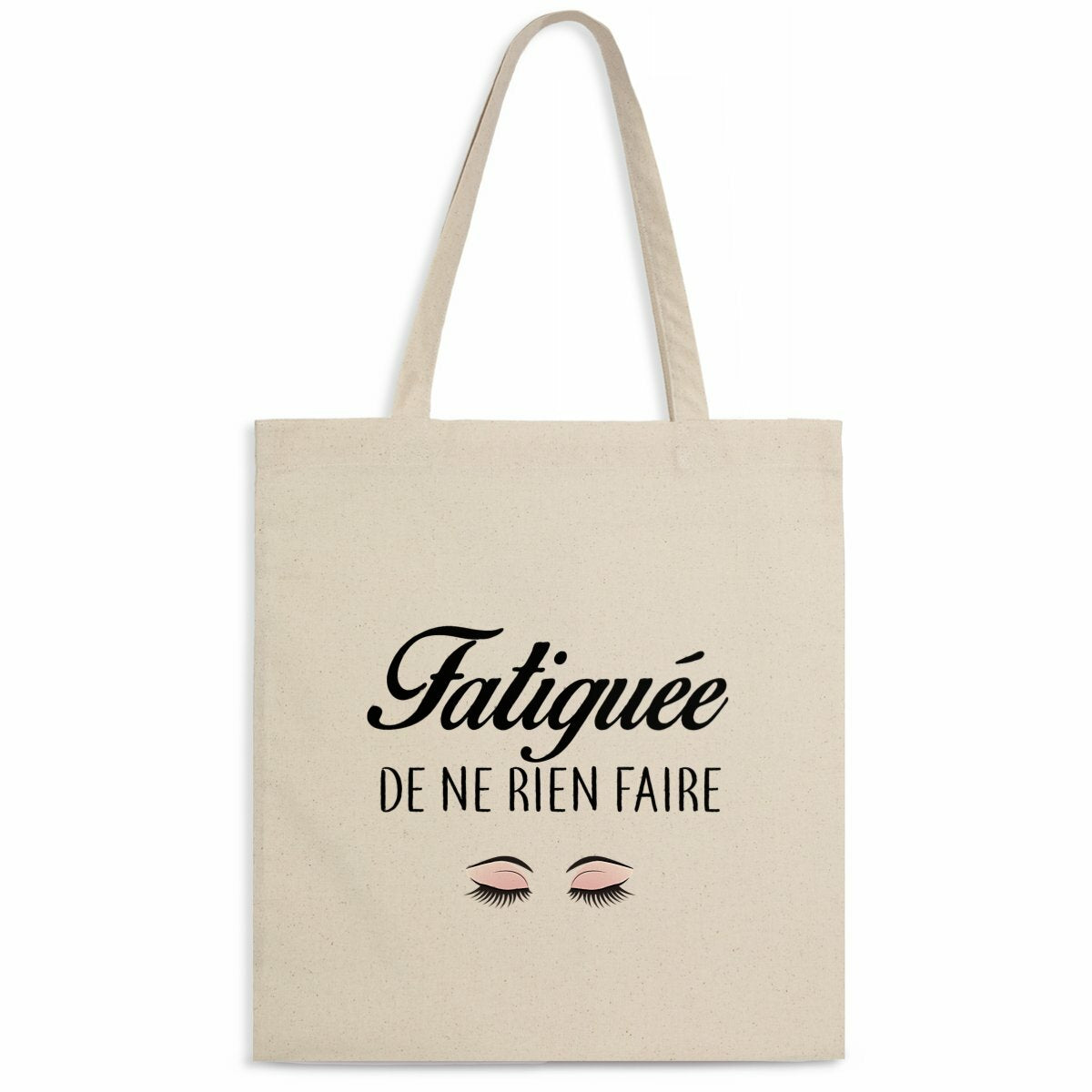 Totebag Fatiguée de ne rien faire