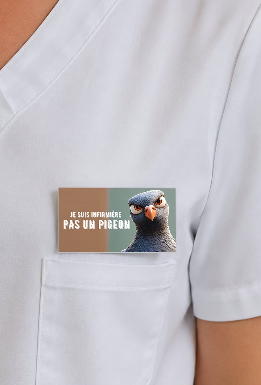 Porte-badge Je suis une infirmière pas un pigeon Encre et Créations