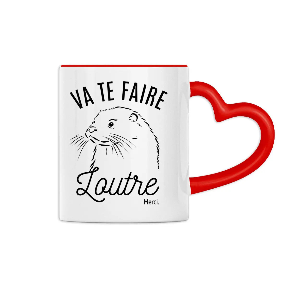 Mug à anse en forme de cœur Va te faire loutre, merci