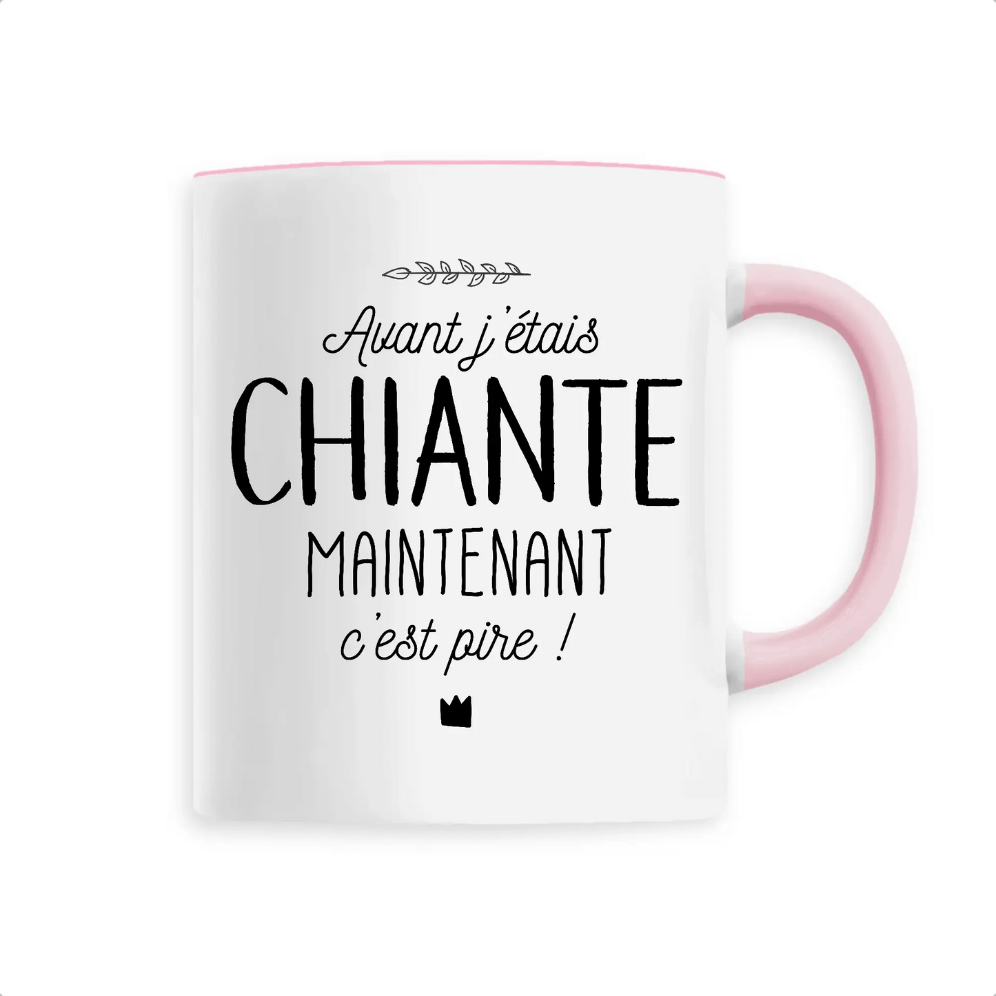 Mug céramique - Avant j’était chiante! Rose - Mugs