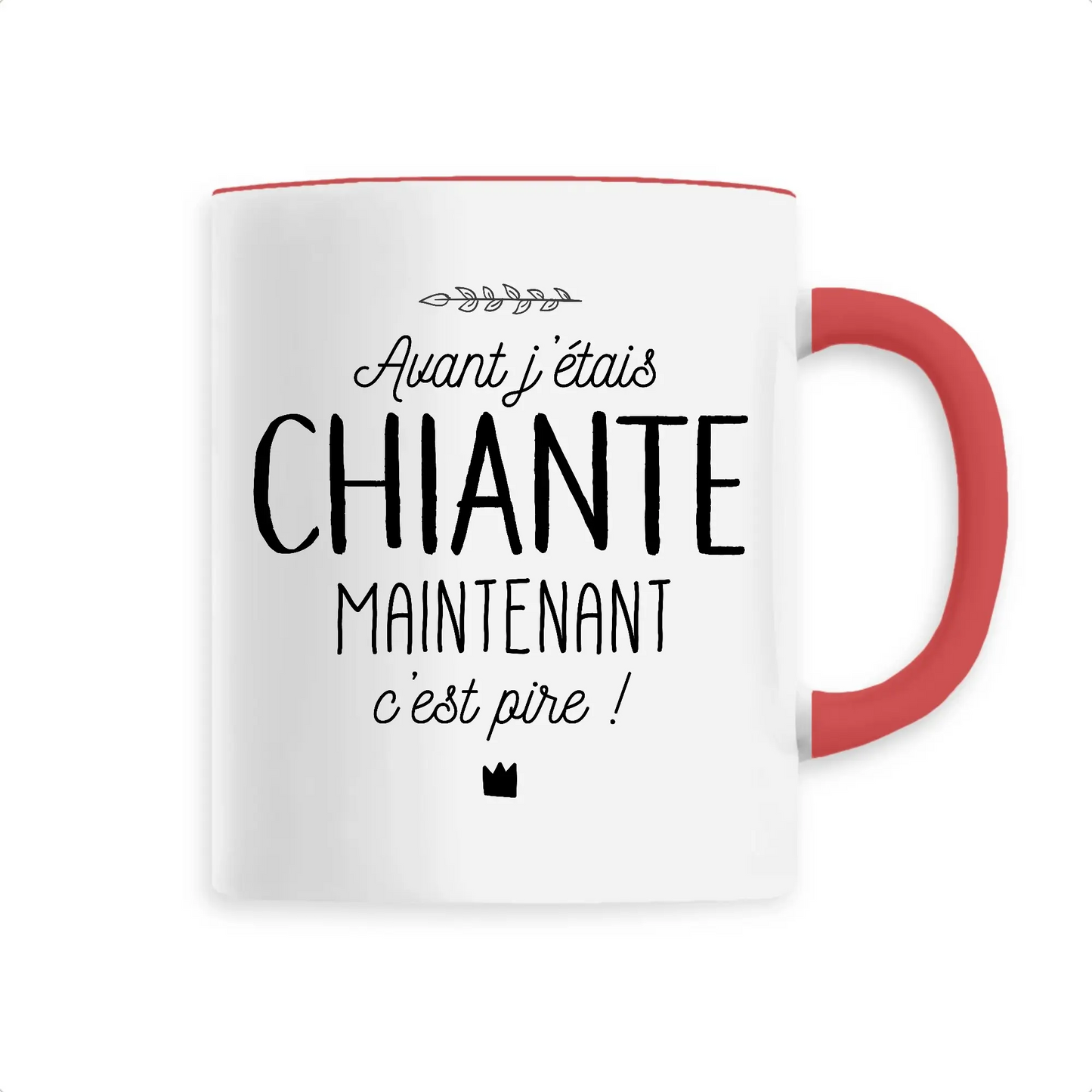 Mug céramique - Avant j’était chiante! Rouge - Mugs