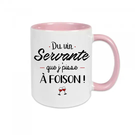 Mug céramique - Du vin servante que j’pisse à foison - Rose - Mugs