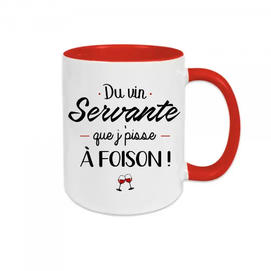 Mug céramique - Du vin servante que j’pisse à foison - Rouge - Mugs