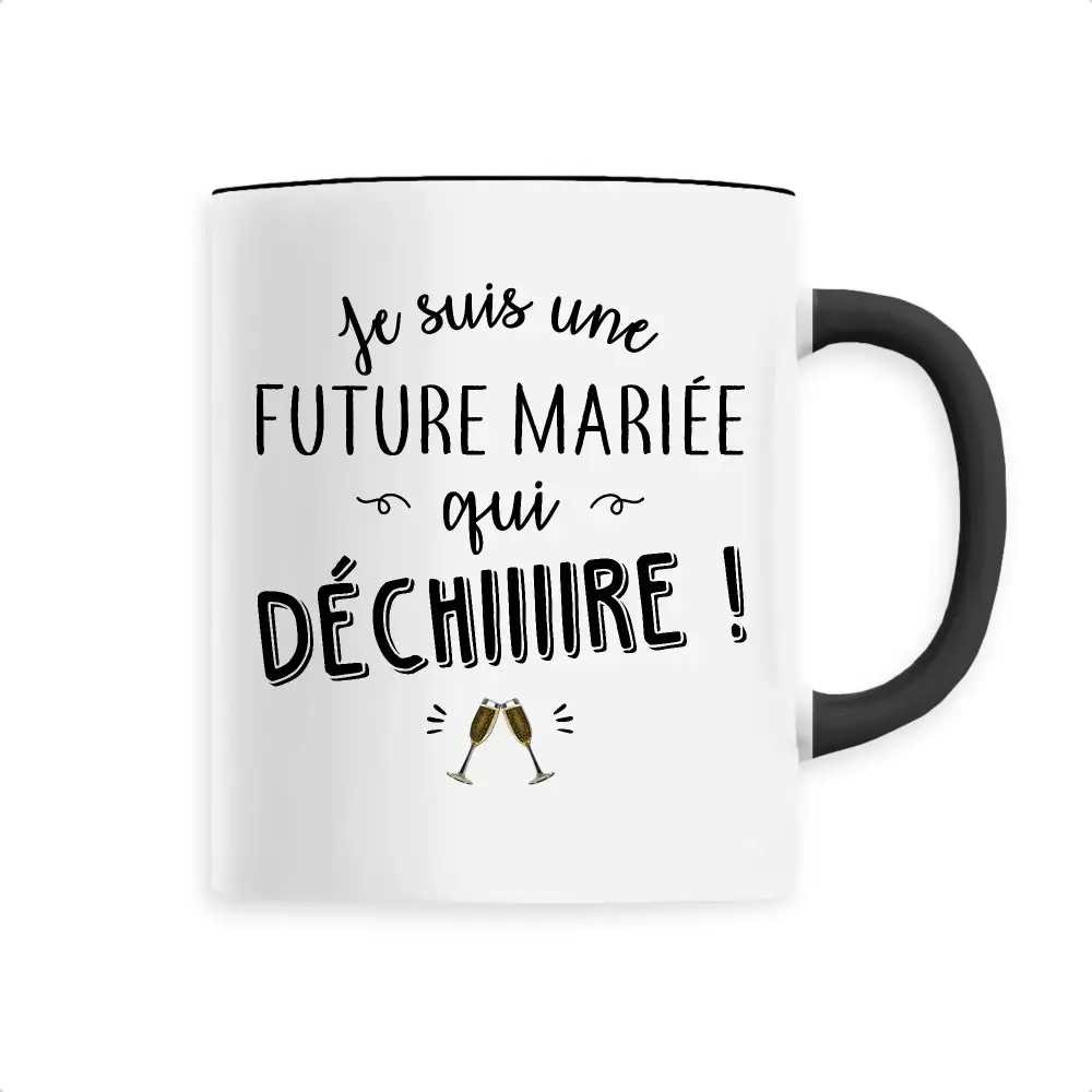 Mug céramique - Future mariée qui déchire - Noir - Mugs
