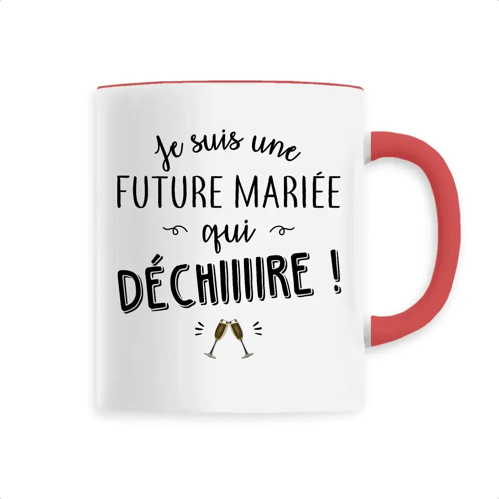 Mug céramique - Future mariée qui déchire - Rouge - Mugs