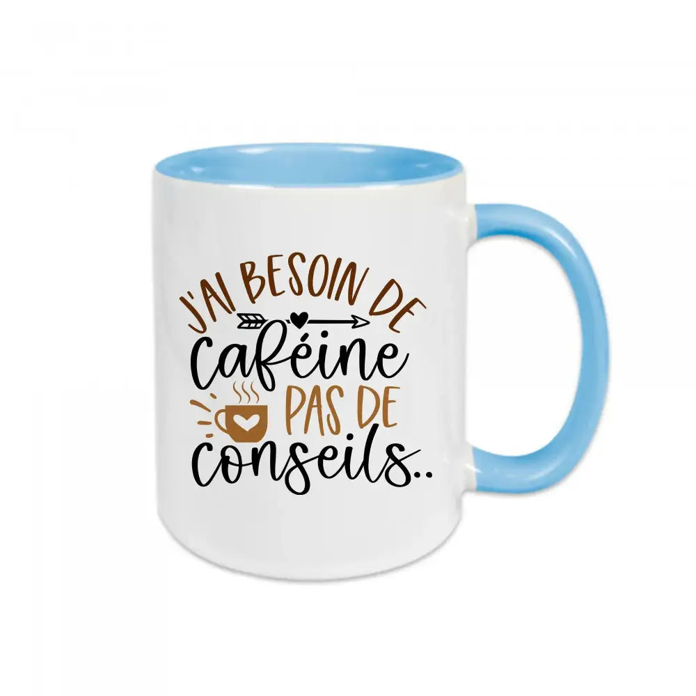 Mug céramique J'ai besoin de caféine pas de conseils Encre et Créations