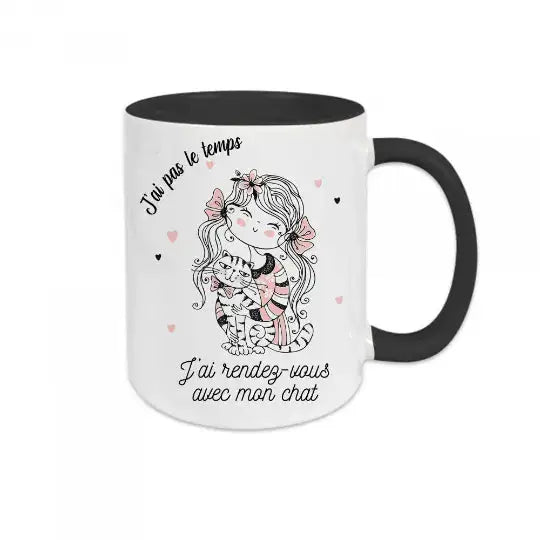 Mug céramique - J’ai pas le temps j’ai rendez-vous avec mon chat - Noir - Mugs