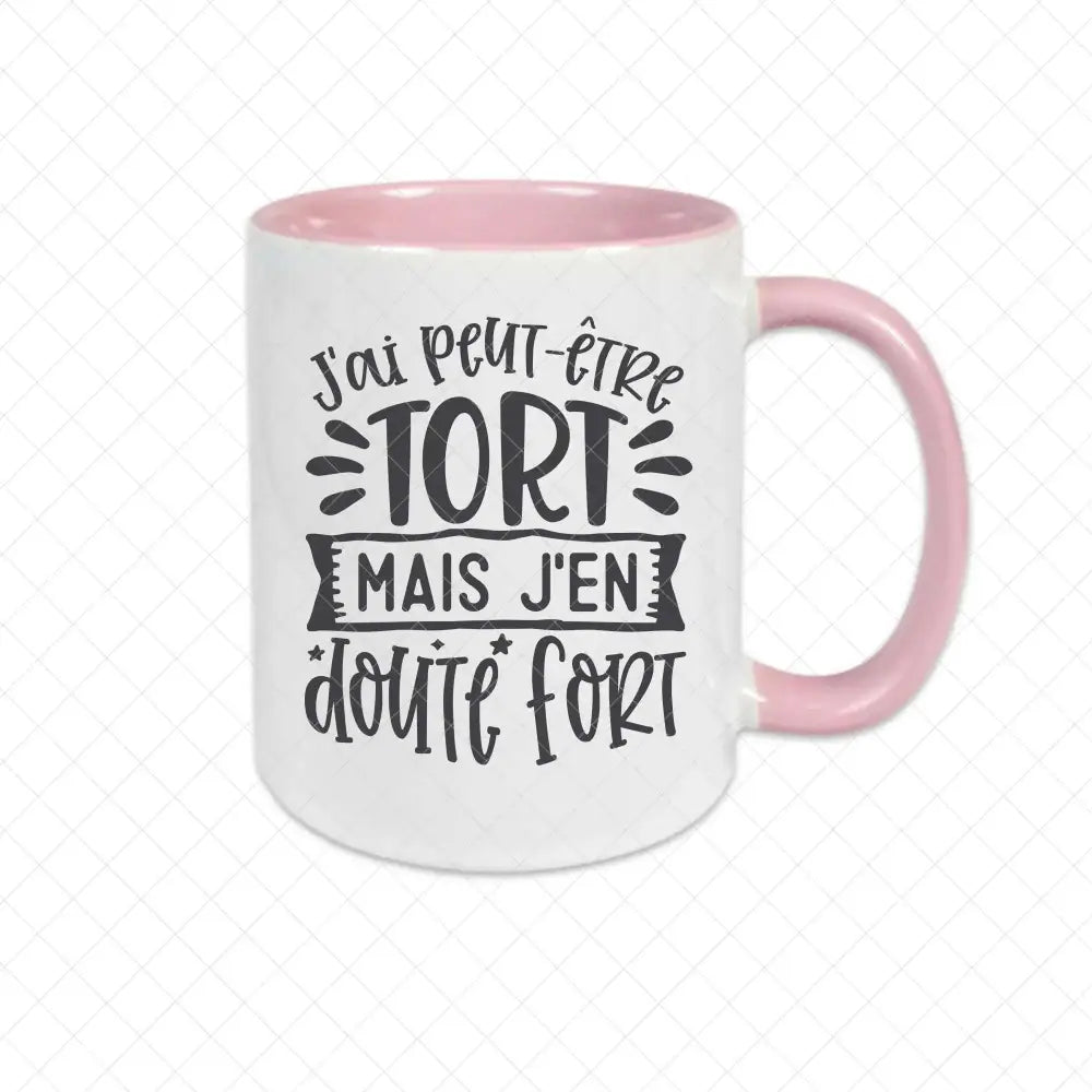 Mug céramique J'ai peut-être tort mais j'en doute fort Encre et Créations