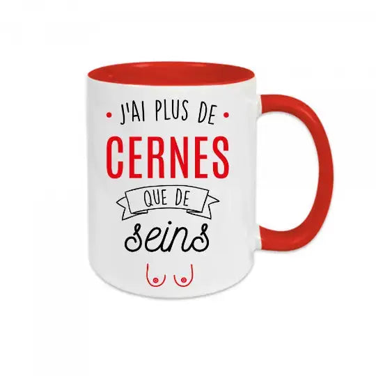 Mug céramique - J’ai plus de cernes que de seins - Rouge - Mugs