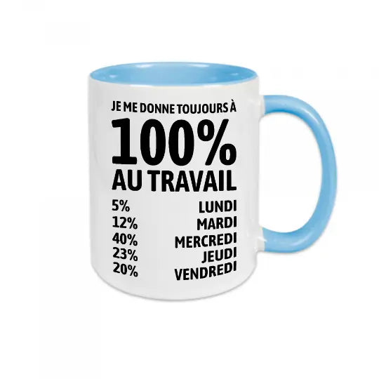 Mug céramique - Je me donne à 100% au travail - Bleu - Mugs