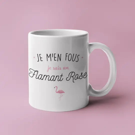 Mug céramique - Je m’en fous je suis un flamant rose - Blanc - Mugs
