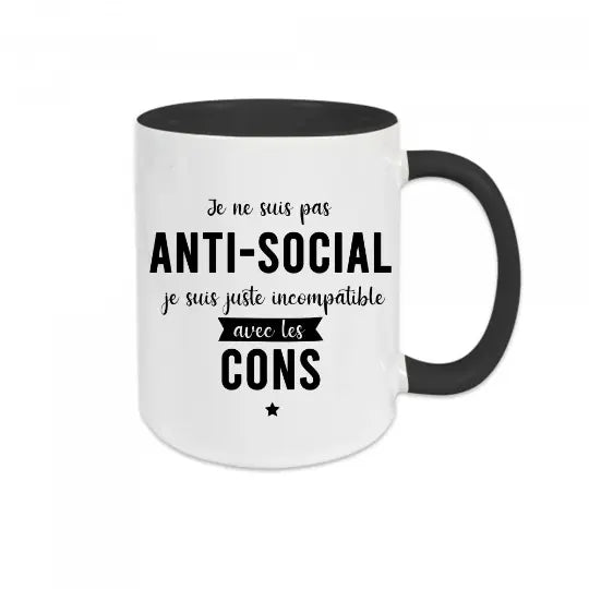 Mug céramique - Je ne suis pas anti-social je suis juste incompatible avec les cons - Noir - Mugs
