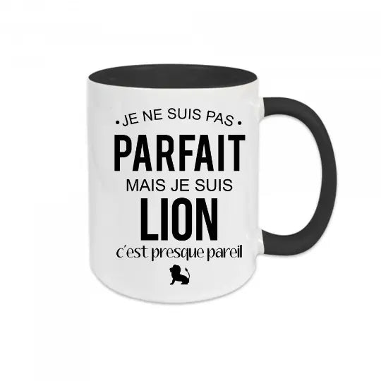 Mug céramique - Je ne suis pas parfait mais je suis lion c’est presque pareil - Noir - Mugs