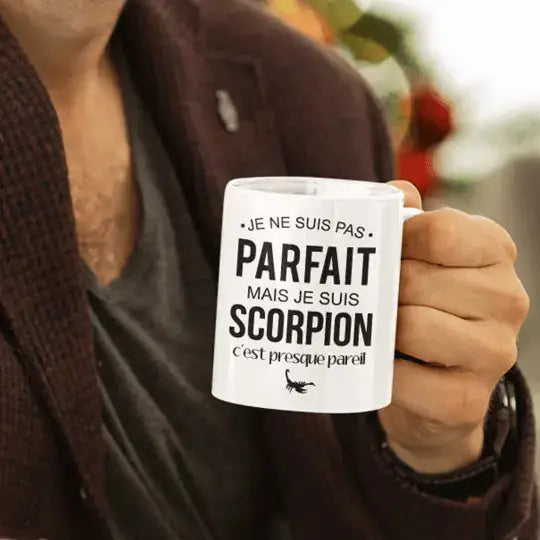Mug céramique - Je ne suis pas parfait mais je suis scorpion c’est presque pareil - Blanc - Mugs