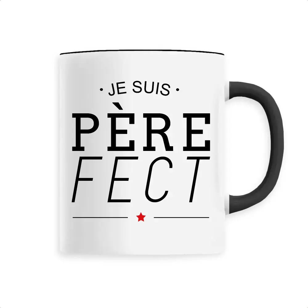 Mug céramique - Je suis Père-Fect - Noir - Mugs