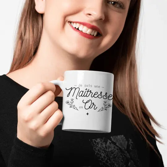 Mug céramique - Je suis une maîtresse en or! Blanc - Mugs