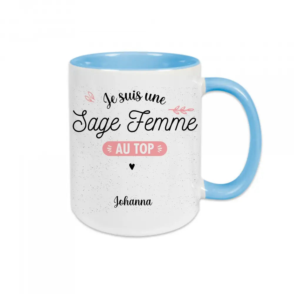 Mug céramique Je suis une sage femme au top personnalisable Encre et Créations