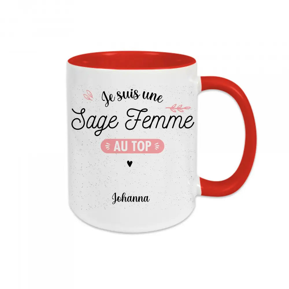 Mug céramique Je suis une sage femme au top personnalisable Encre et Créations