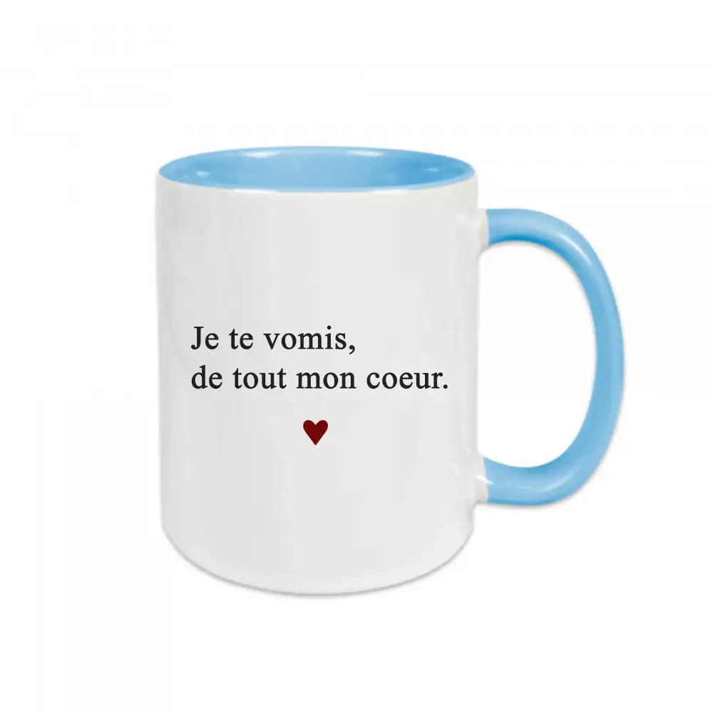 Mug céramique Je te vomis de tout mon cœur Encre et Créations
