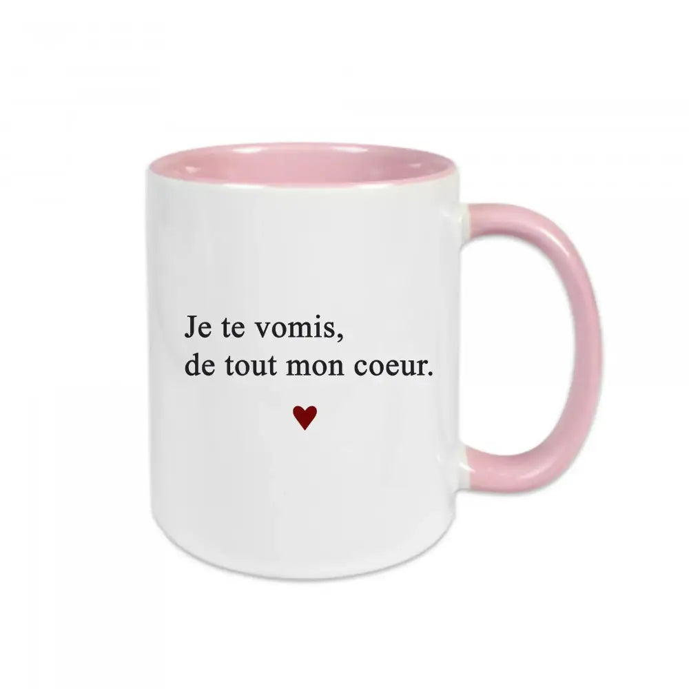 Mug céramique Je te vomis de tout mon cœur Encre et Créations