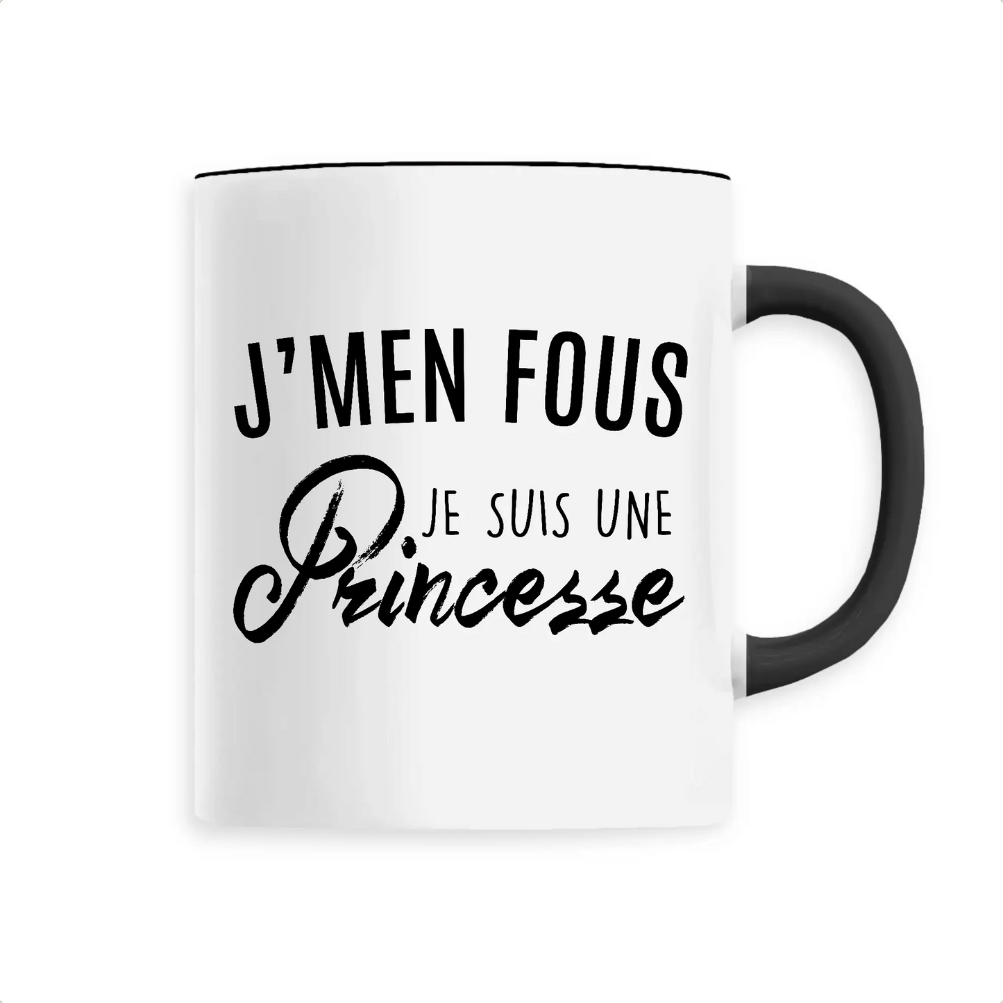 Mug céramique - J’men fous j’suis une princesse - Noir - Mugs