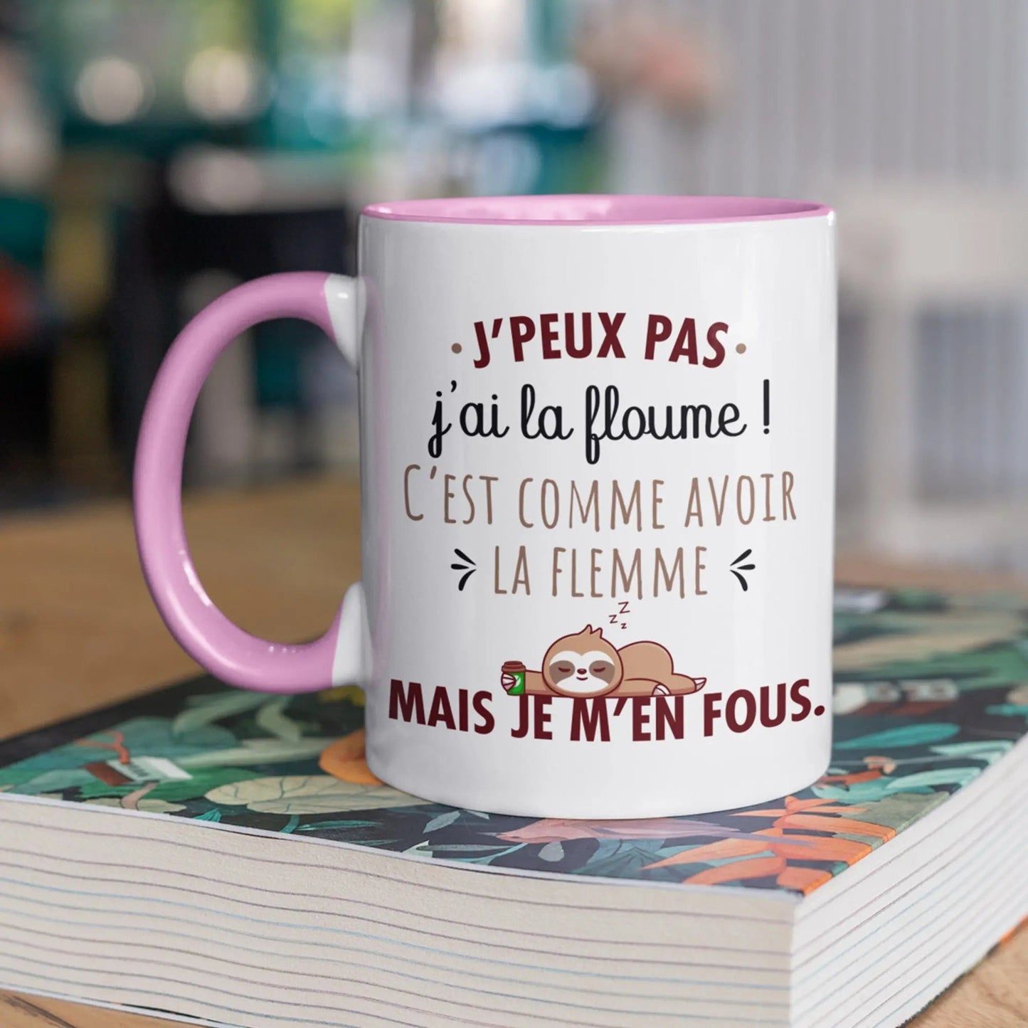 Mug céramique - J’peux pas j’ai la floume - Rose - Mugs
