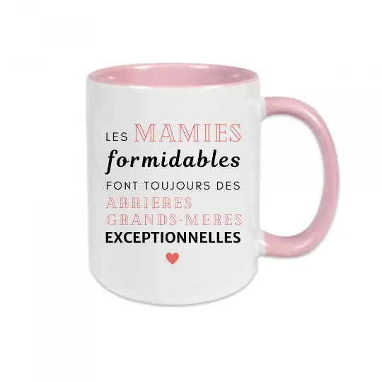 Mug céramique - Les mamies formidables font toujours des arrières grands-mères exceptionnelles - Rose - Mugs