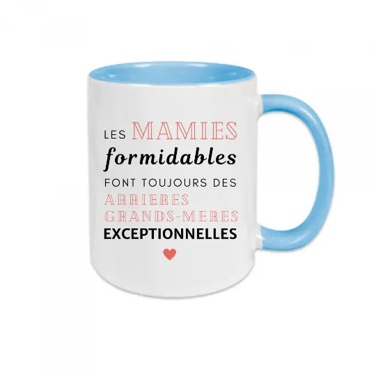 Mug céramique - Les mamies formidables font toujours des arrières grands-mères exceptionnelles - Bleu - Mugs