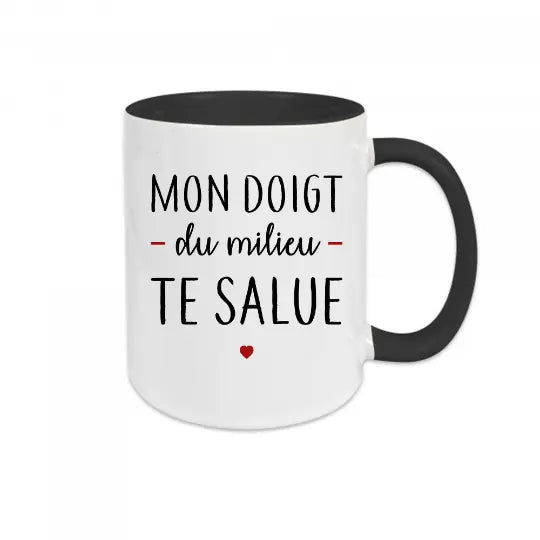 Mug céramique - Mon doigt du milieu te salue idéal pour le bureau - Noir - Mugs