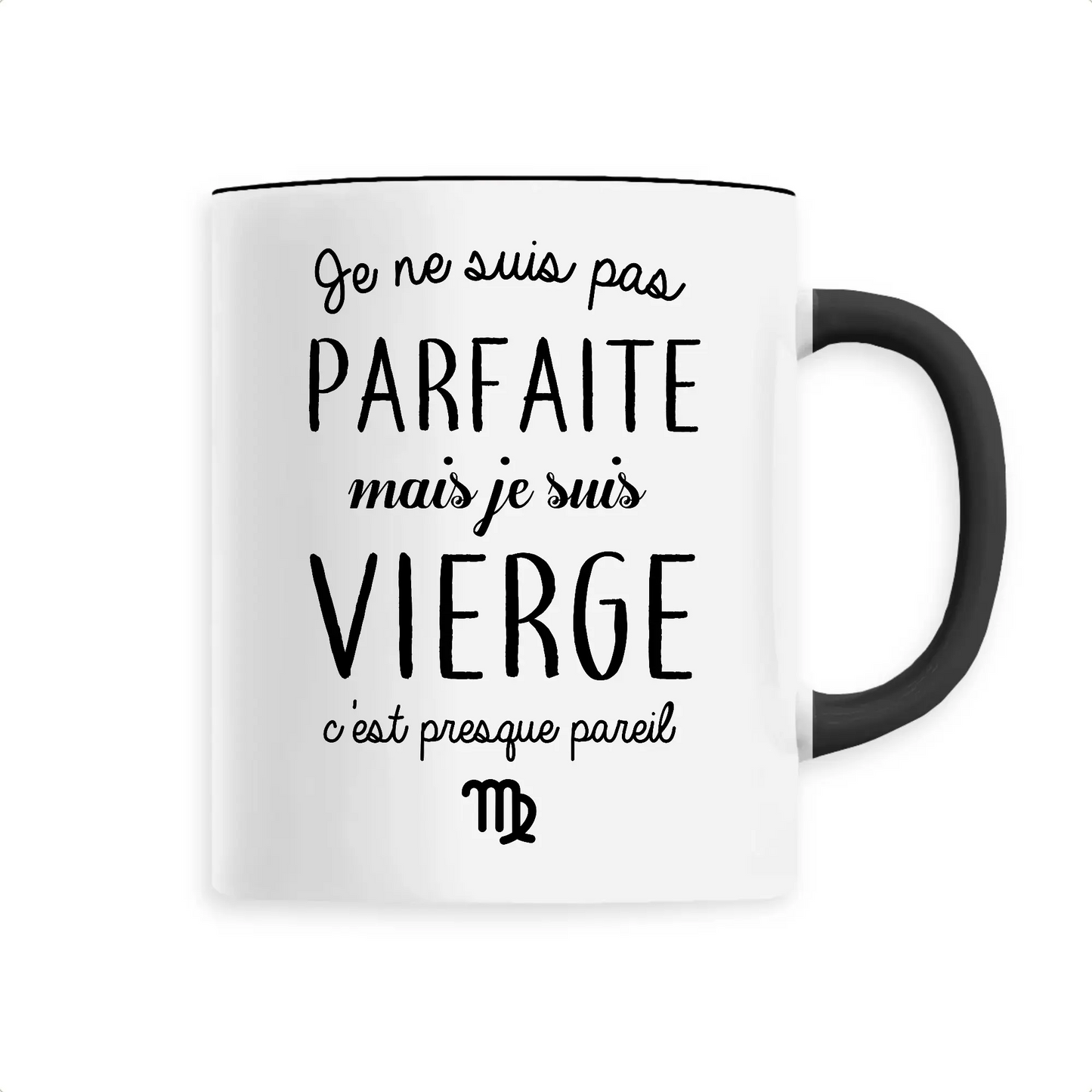 Mug céramique - Pas parfaite mais vierge - Unique / Noir