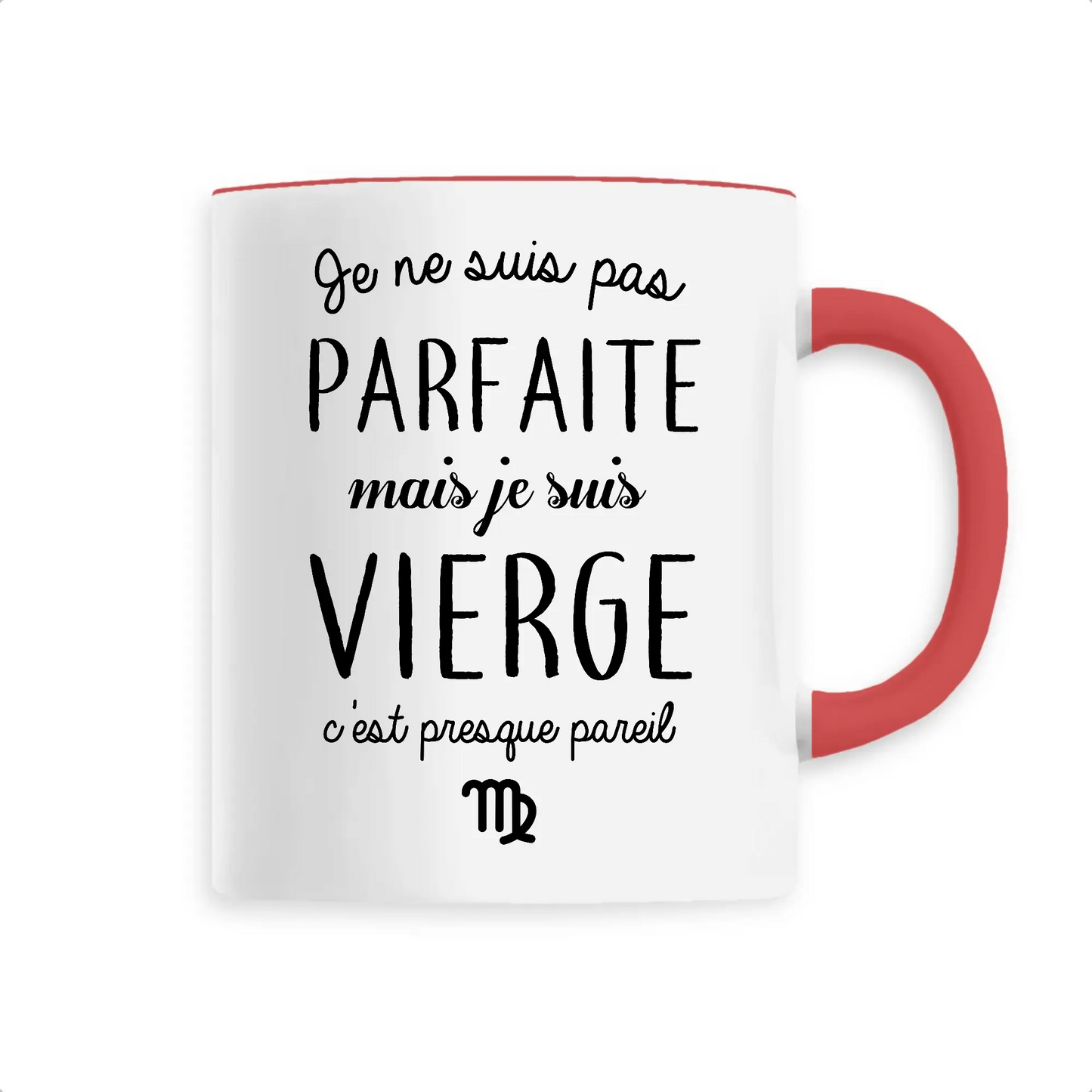 Mug céramique - Pas parfaite mais vierge - Unique / Rouge