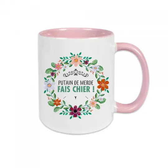 Mug céramique - Putain de merde fais chier! Rose - Mugs