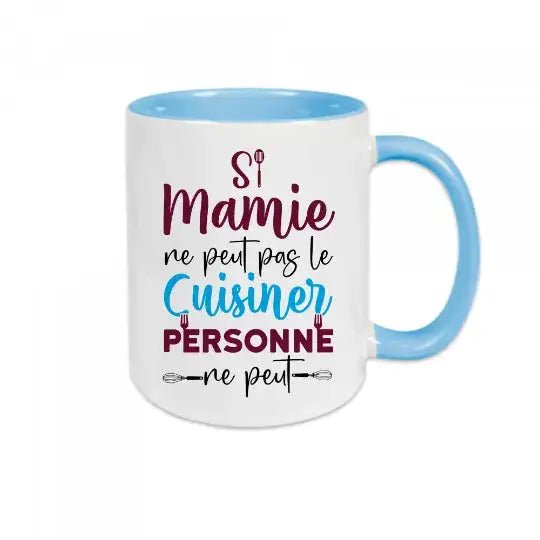 Mug céramique imprimé Si mamie ne peut pas le cuisiner personne ne peut - Bleu - Mugs