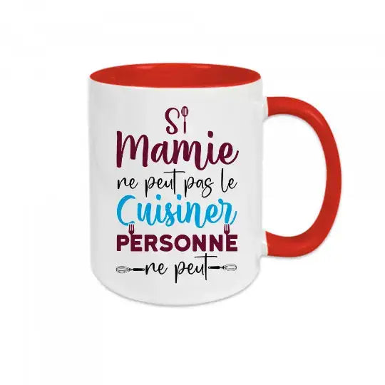 Mug céramique imprimé Si mamie ne peut pas le cuisiner personne ne peut - Rouge - Mugs