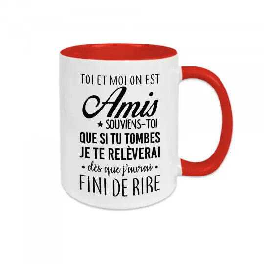 Mug céramique - Toi et moi on est amis - Rouge