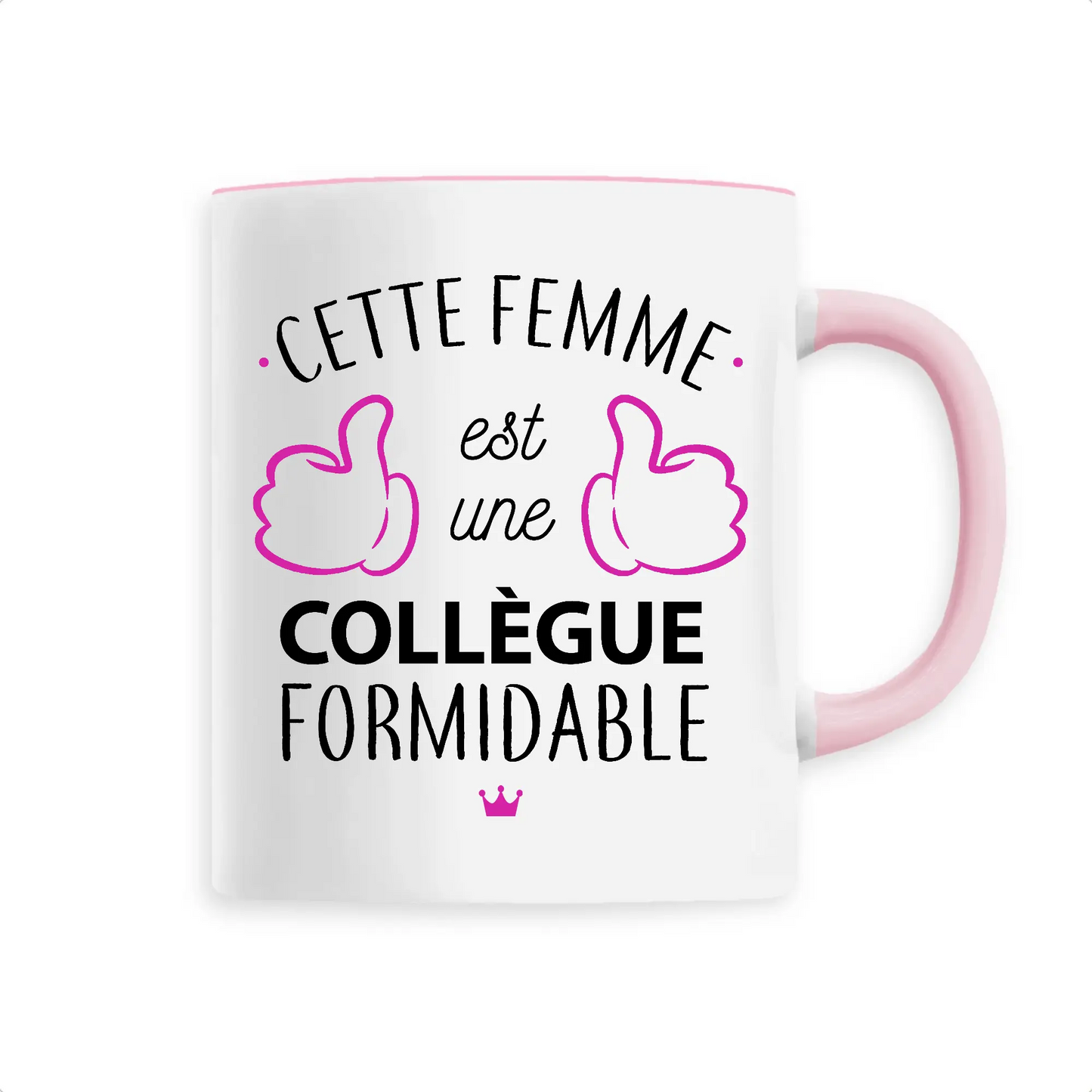 Mug céramique - Une collègue formidable - Rose - Mugs