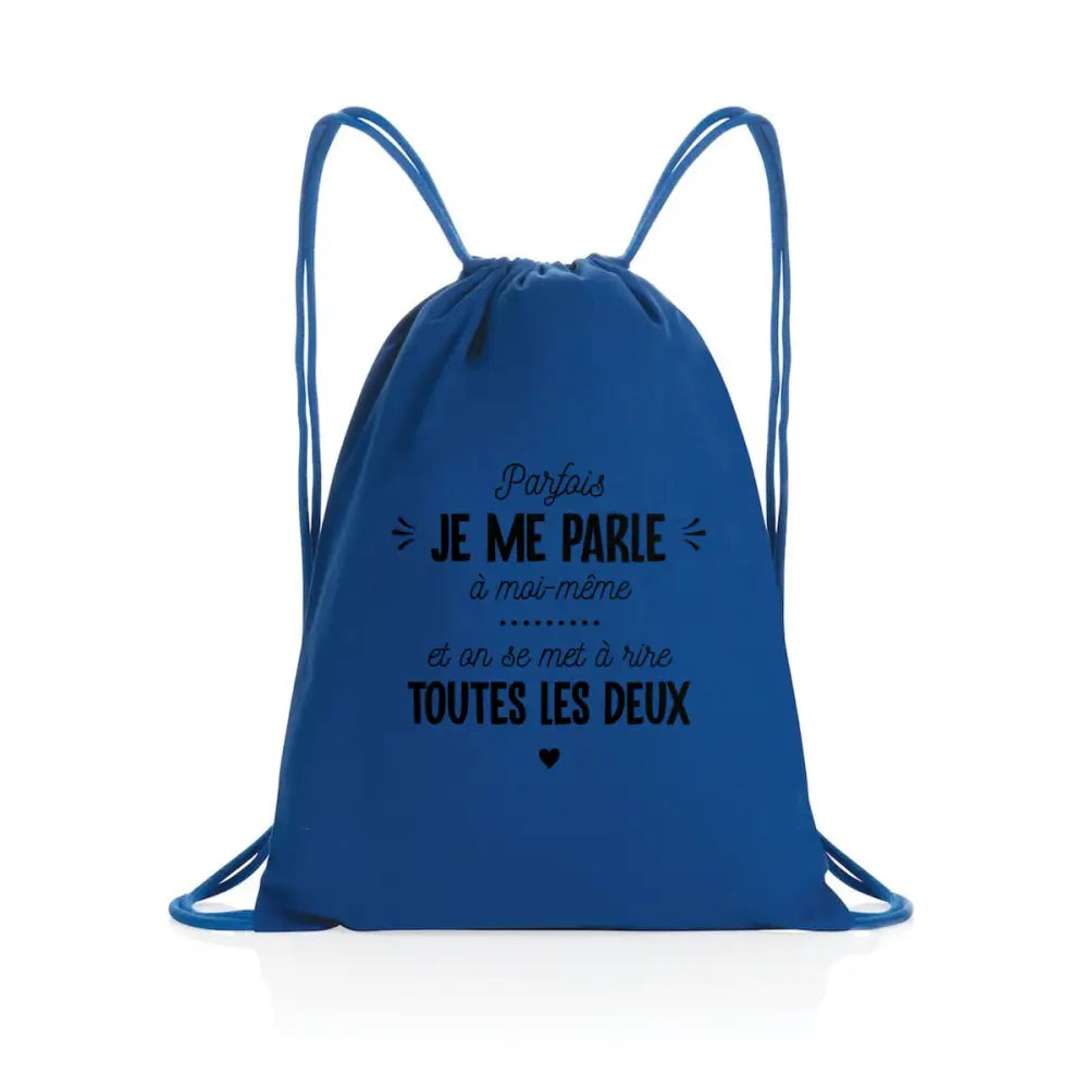 Sac à dos à cordelettes recyclé Je me parle à moi-même