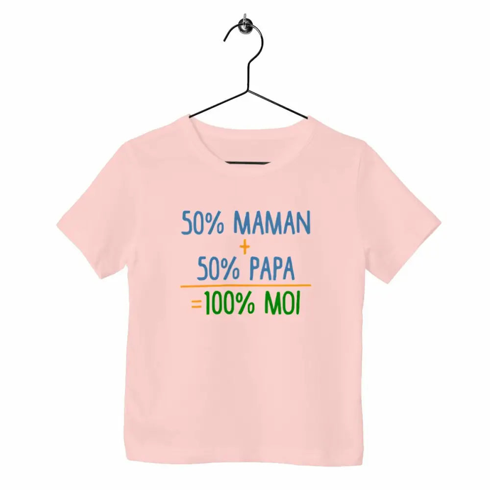 T-shirt enfant - 50% maman + 50% papa = 100% moi